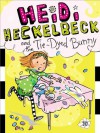 Heidi Heckelbeck and the Tie-Dyed Bunny - Wanda Coven, Priscilla Burris