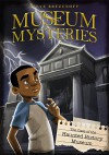 The Case of the Haunted History Museum (Museum Mysteries) - Steve Brezenoff, Lisa K. Weber