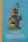 The House of Months and Years - Emma Trevayne