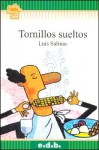 Tornillos Sueltos - Luis Salinas