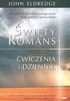 Święty romans - John Eldredge