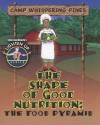 The Shape of Good Nutrition: The Food Pryamid (Slim Goodbody's Lighten Up!) - John Burstein