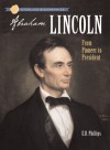 Sterling Biographies&reg;: Abraham Lincoln: From Pioneer to President - Ellen Blue Phillips