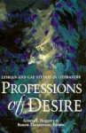 Professions Of Desire: Lesbian And Gay Studies In Literature - George Haggerty