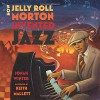 How Jelly Roll Morton Invented Jazz - Jonah Winter, Keith Stanley-Mallett