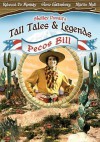 Tall Tales & Legends-Pecos Bill - Steve Guttenberg