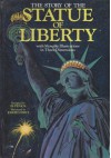 The Story of the Statue of Liberty: With Movable Illustrations in Three Dimensions - Ib Penick, Joseph Forte