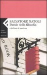 Parole Della Filosofia, O Dell'arte Di Meditare - Salvatore Natoli