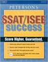 SSAT/ISEE Success 2005 - Peterson's, Elaine Bender, Patricia Burgess, Mark Weinfeld, Christi Heuer, Dominic Marullo, Jeffrey E. Levitsky, Jo Norris Palmore