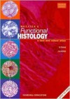 Wheater's Functional Histology: A Text and Colour Atlas - John W. Heath