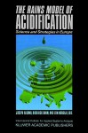 The Rains Model of Acidification: Science and Strategies in Europe - J. Alcamo, R. Shaw, L. Hordijk