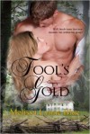 Fool's Gold - Melissa Lynne Blue