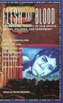 Flesh and Blood: The National Society of Film Critics on Sex, Violence, and Censorship - Peter Keough, National Society Of Film Critics