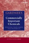 Gardner's Commercially Important Chemicals: Synonyms, Trade Names, and Properties - George W. A. Milne