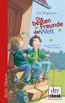 Die besten Freunde der Welt: Fritz und Ben (dtv Fortsetzungsnummer 0) - Ute Wegmann, Sabine Wilharm