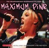 Maximum Pink: The Unauthorised Biography of Pink - Ben Graham