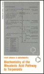 Biochemistry of the Mevalonic Acid Pathway to Terpenoids - Phytochemical Society of North America