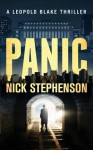 Panic: A Leopold Blake Thriller - Nick Stephenson