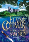 By Fire and by Sword - Elaine Coffman