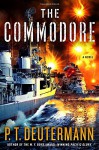 The Commodore: A Novel - P. T. Deutermann