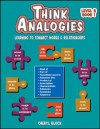 Think Analogies, Level B, Book 1: Learning to Connect Words & Relationships, Grades 6-8 - Cheryl Block