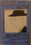 Here and Now - J.B. Morton