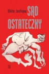 Sąd ostateczny - Wiktor Jerofiejew