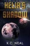 Helia's Shadow Part Two (Starlight Age Series Book 2) - K.C. Neal