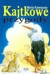 Kajtkowe przygody - Maria Kownacka