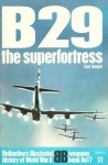 B29 The Superfortress - Carl Berger