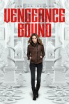 Vengeance Bound - Justina Ireland