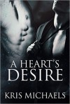 A Heart's Desire - Kris Michaels