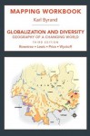 Mapping Workbook for Globaization and Diversity: Geography of a Changing World - Lester Rowntree, William Wyckoff, Martin Lewis, Marie Price