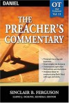 The Preacher's Commentary: Daniel - Sinclair B. Ferguson