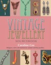 Vintage Jewellery Sourcebook - Caroline Cox