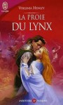 La Proie Du Lynx - Virginia Henley, Nicole Ménage