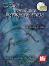 Art of Two-Line Improvisation Book/CD Set - Jimmy Wyble