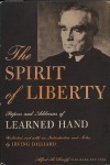 The Spirit Of Liberty: Papers And Addresses Of Learned Hand - Learned Hand