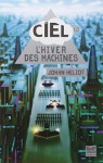 Hiver Des Machines(l') (French Edition) - Johan Heliot