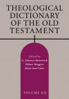 Theological Dictionary of the Old Testament, Volume XII - G. Johannes Botterweck, Helmer Ringgren, Heinz-Josef Fabry