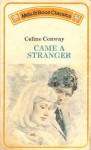 Came A Stranger - Celine Conway