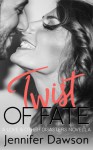 Twist of Fate - Jennifer Dawson