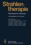 Strahlentherapie: Radiologische Onkologie - E. Scherer