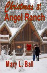 Christmas at Angel Ranch - Mary L. Ball