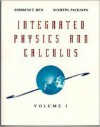 Integrated Physics and Calculus, Volume 1 - Andrew F. Rex, Martin Jackson