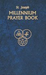 Saint Joseph Millennium Prayer Book - Catholic Book Publishing Corp.