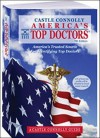 America's Top Doctors: America's Trusted Source for Identifying Top Doctors - John Conrad, Castle Connolly Medical Ltd., Jean Morgan