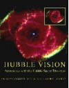 Hubble Vision - Carolyn Collins Petersen, John C. Brandt