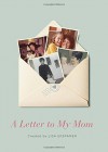 A Letter to My Mom - Lisa Erspamer