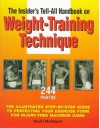 The Insider's Tell-All Handbook on Weight-Training Technique - Stuart McRobert